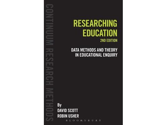 Researching Education: Data, Methods and Theory in Educational Enquiry