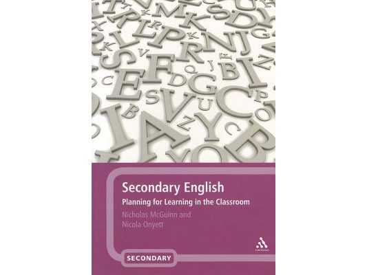 Secondary English: Planning for Learning in the Classroom