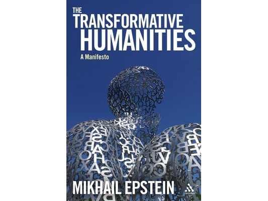 The Transformative Humanities: A Manifesto