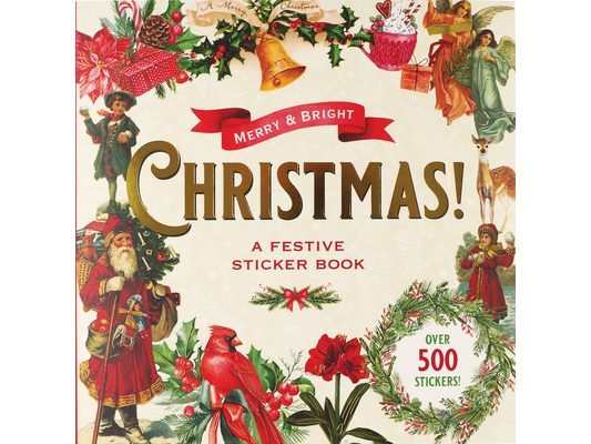 Merry & Bright Christmas! a Festive Sticker Book