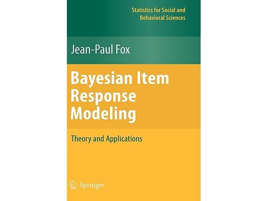 Bayesian Item Response Modeling: Theory and Applications