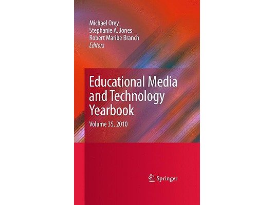 Educational Media and Technology Yearbook: Volume 35, 2010