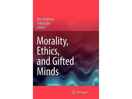 Morality, Ethics, and Gifted Minds