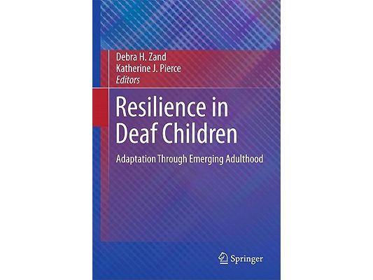 Resilience in Deaf Children: Adaptation Through Emerging Adulthood
