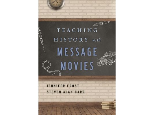 Teaching History with Message Movies