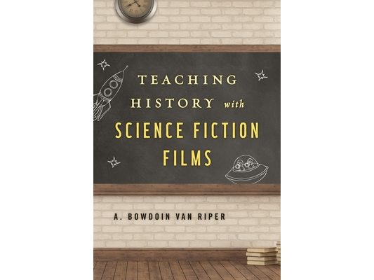 Teaching History with Science Fiction Films