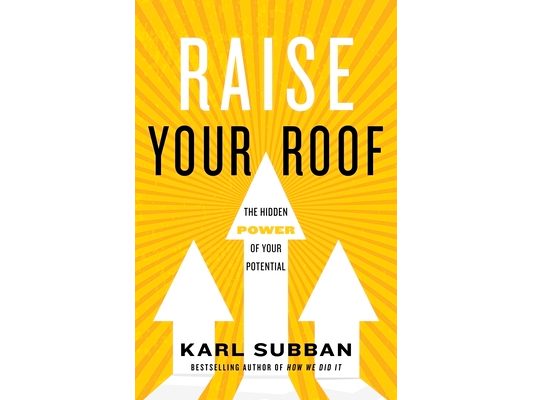 Raise Your Roof: The Hidden Power of Your Potential