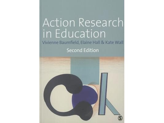 Action Research in Education: Learning Through Practitioner Enquiry