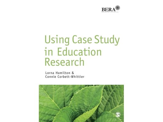 Using Case Study in Education Research