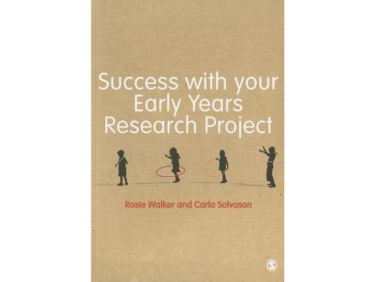 Success with your Early Years Research Project