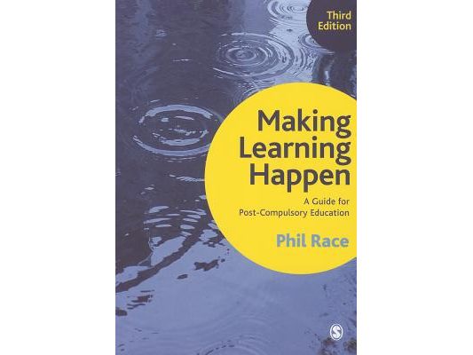 Making Learning Happen: A Guide for Post-Compulsory Education