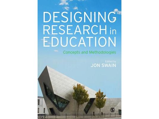 Designing Research in Education: Concepts and Methodologies