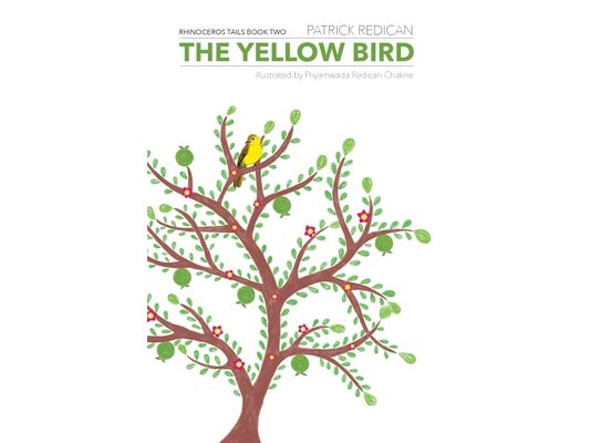 The Yellow Bird: Rhinoceros Tails Book Two