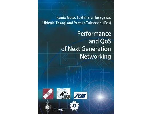 Performance and Qos of Next Generation Networking: Proceedings of the International Conference on the Performance and Qos of Next Generation Networkin