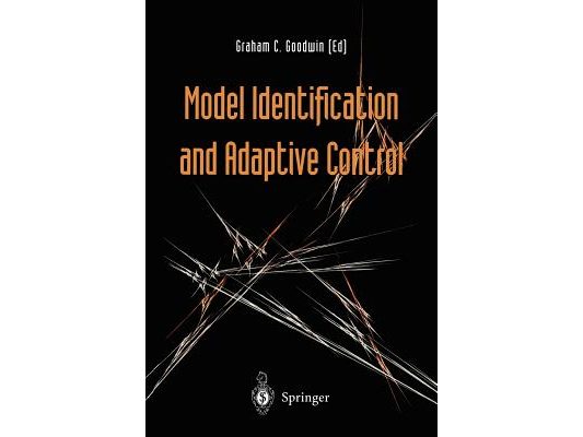 Model Identification and Adaptive Control: From Windsurfing to Telecommunications
