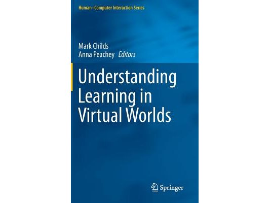Understanding Learning in Virtual Worlds