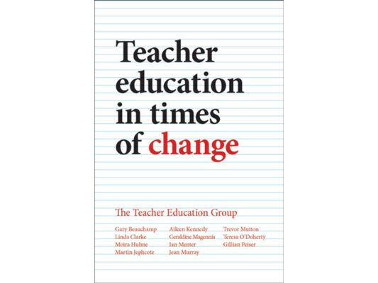 Teacher Education in Times of Change