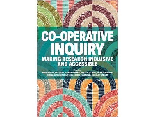 Co-Operative Inquiry: Making Research Inclusive and Accessible
