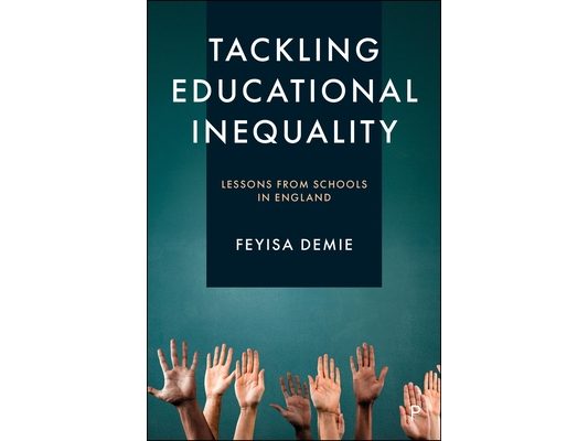 Tackling Educational Inequality: Lessons from Schools in England