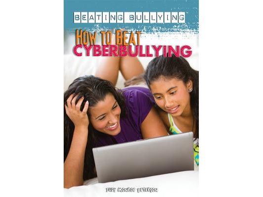 How to Beat Cyberbullying