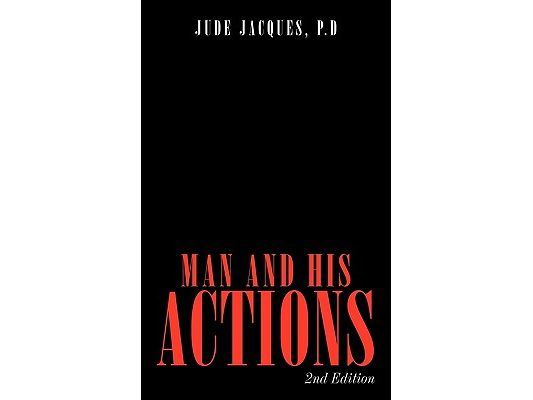 Man and His Actions: 2nd Edition