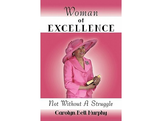 Woman of Excellence: Not Without a Struggle