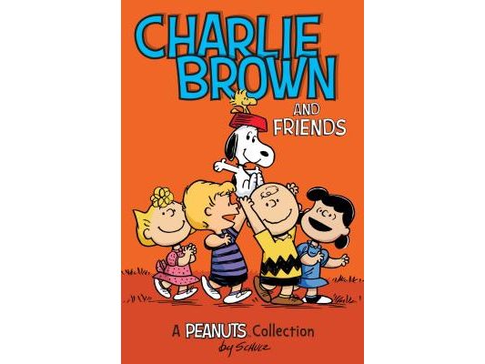 Charlie Brown and Friends: A Peanuts Collection Volume 2