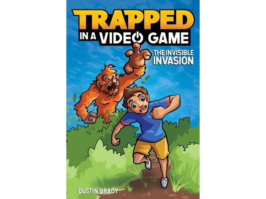 Trapped in a Video Game: The Invisible Invasion Volume 2