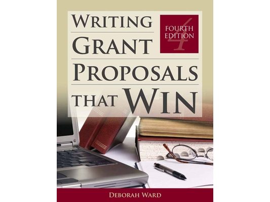 Writing Grant Proposals That Win: .