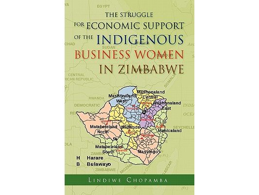 The Struggle for Economic Support of the Indiginous Business Women in Zimbabwe