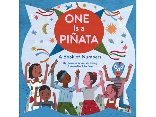 One Is a Pinata: A Book of Numbers