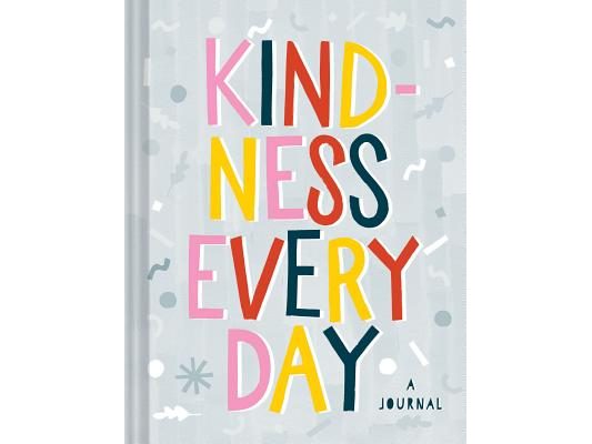 Kindness Every Day: A Journal