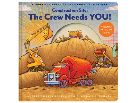 Construction Site: The Crew Needs You!: An Interactive Sound Book