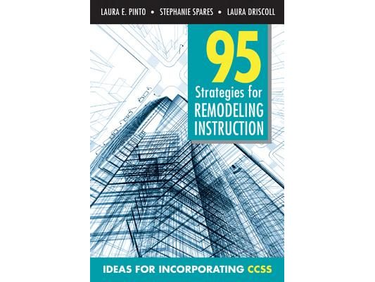 95 Strategies for Remodeling Instruction: Ideas for Incorporating CCSS
