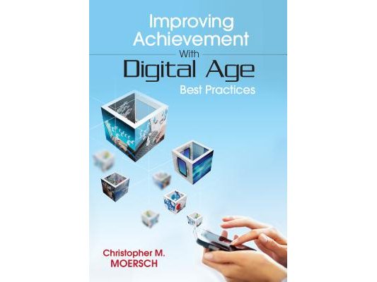 Improving Achievement with Digital Age Best Practices