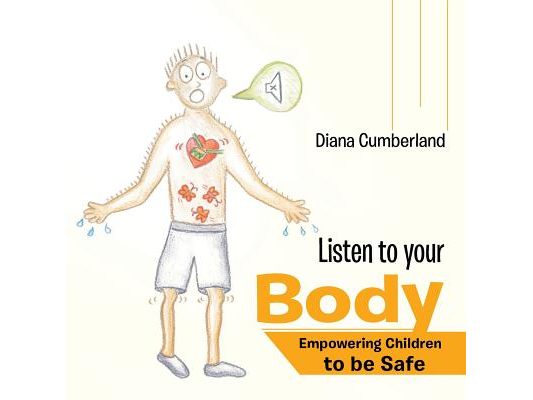 Listen to your Body: Empowering Children to be Safe