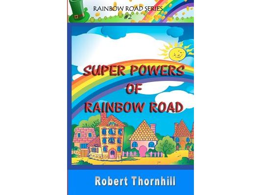 Super Powers of Rainbow Road