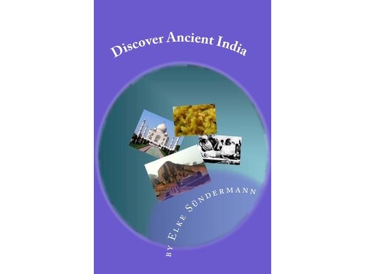 Discover Ancient India: Big Picture and Key Facts