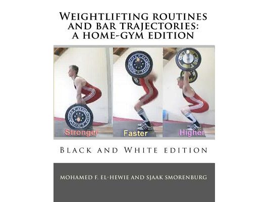 Weightlifting routines and bar trajectories: a home-gym edition: Black and White edition