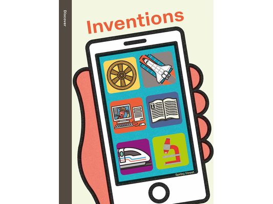 Spring Street Discover: Inventions