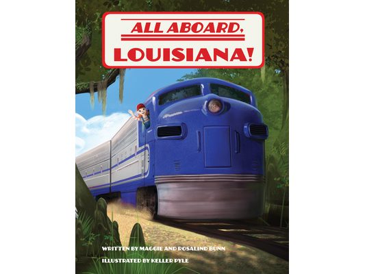 All Aboard, Louisiana!