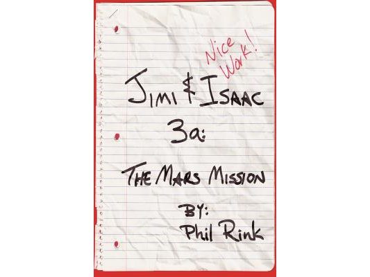 Jimi & Isaac 3a: The Mars Mission