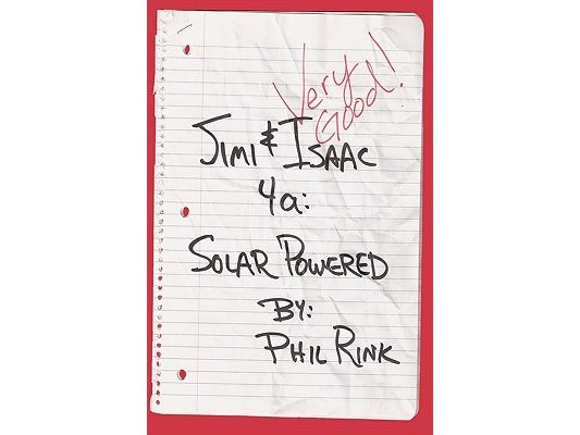Jimi & Isaac 4a: Solar Powered