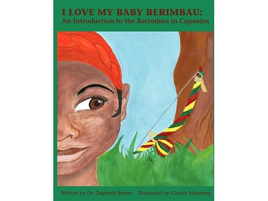 I Love My Baby Berimbau: An Introduction to the Berimbau in Capoeira