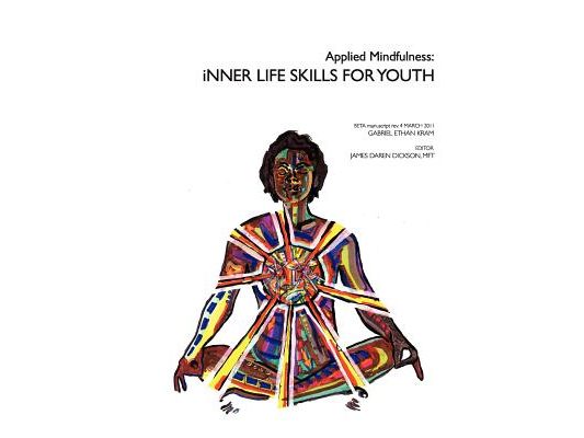Applied Mindfulness: Inner Life Skills for Youth