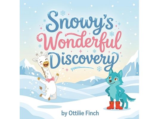 Snowy's Wonderful Discovery