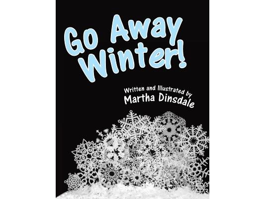 Go Away, Winter!