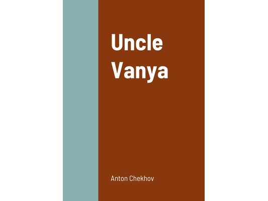 Uncle Vanya