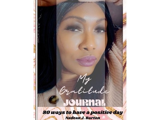 My Gratitude Journal: 80 Ways to Have a Positive Day