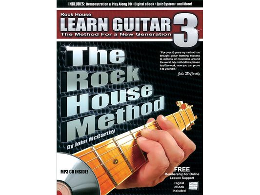 The Rock House Method: Learn Guitar 3: The Method for a New Generation [With CD (Audio)]